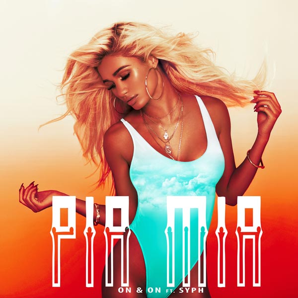 آهنگ جدید و فوق العاده زیبای Pia Mia و .S.Y.P.H به نام On & On